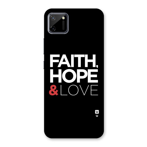 Faith Hope and Love Typography Back Case for Realme C11