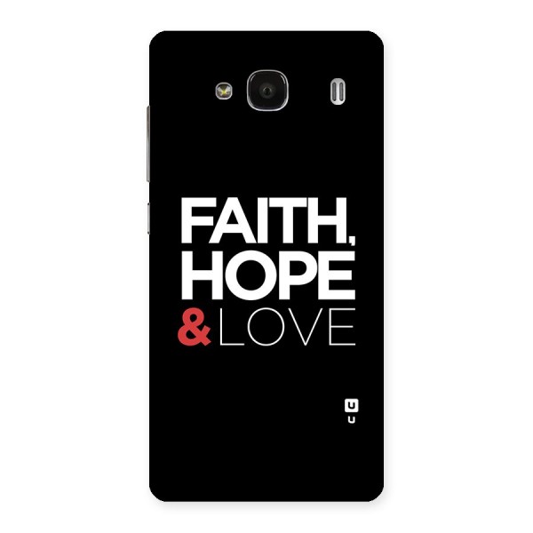 Faith Hope and Love Typography Back Case for Redmi 2s