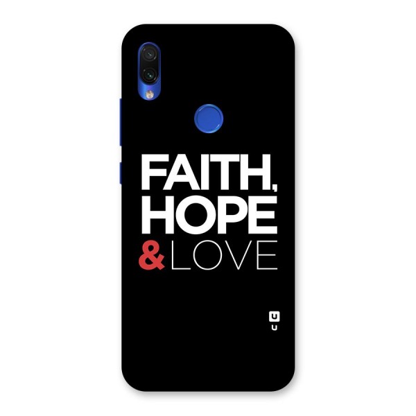 Faith Hope and Love Typography Back Case for Redmi Note 7S