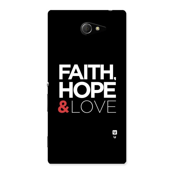 Faith Hope and Love Typography Back Case for Sony Xperia M2
