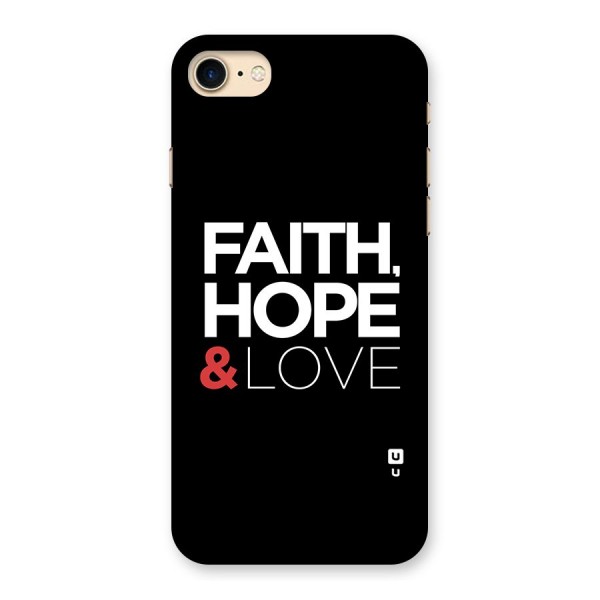 Faith Hope and Love Typography Back Case for iPhone 7