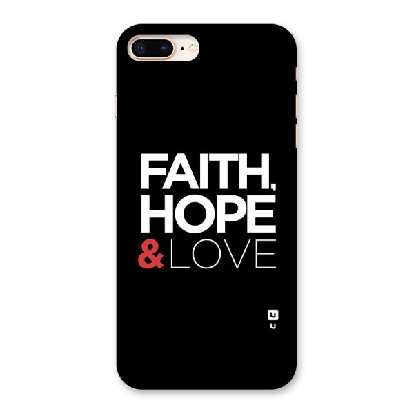 Faith Hope and Love Typography Back Case for iPhone 8 Plus