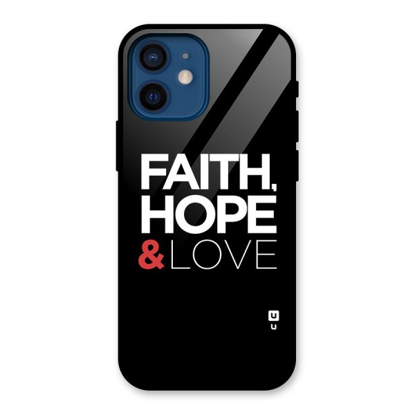 Faith Hope and Love Typography Glass Back Case for iPhone 12 Mini