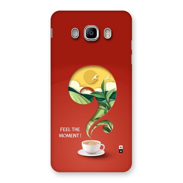 Feel The Moment Back Case for Galaxy J5 2016