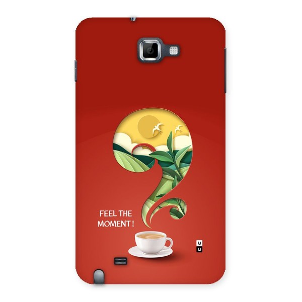 Feel The Moment Back Case for Galaxy Note
