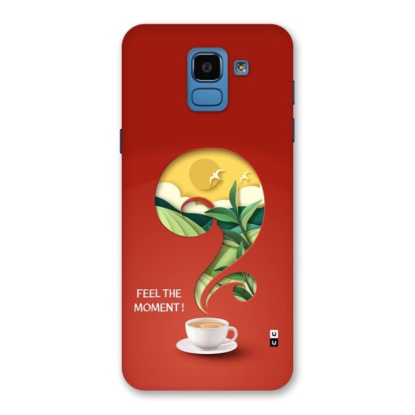 Feel The Moment Back Case for Galaxy On6