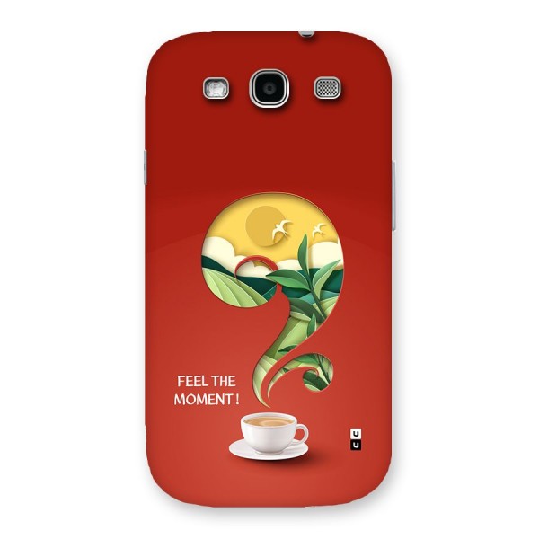 Feel The Moment Back Case for Galaxy S3