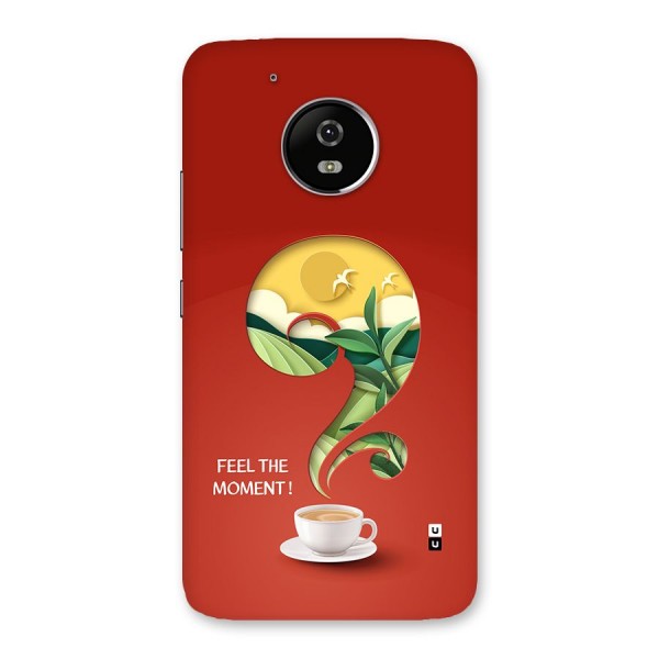 Feel The Moment Back Case for Moto G5