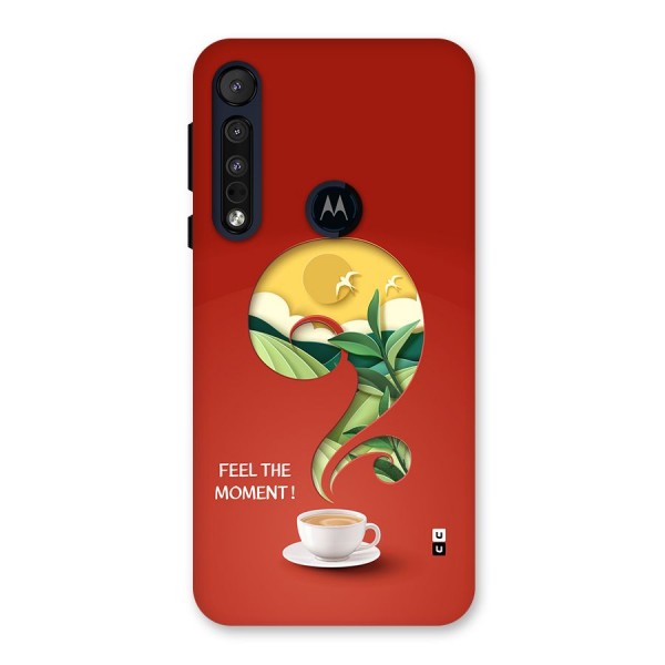 Feel The Moment Back Case for Motorola One Macro