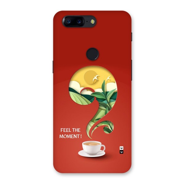 Feel The Moment Back Case for OnePlus 5T