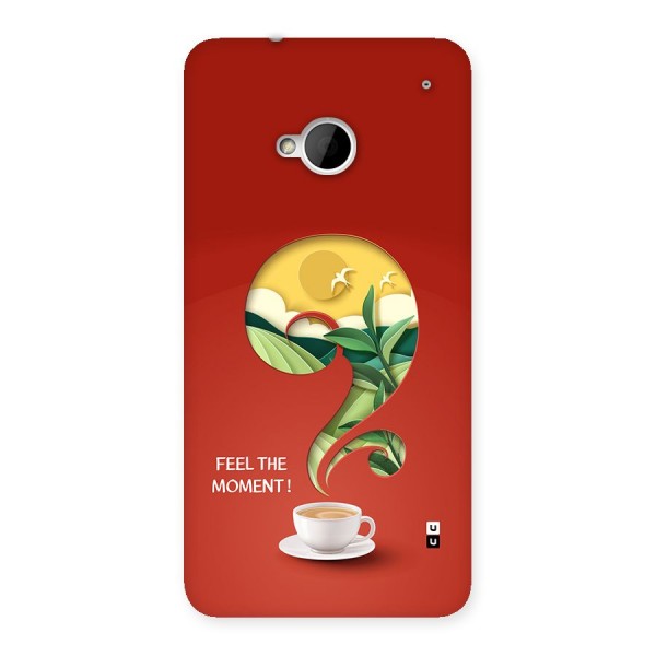 Feel The Moment Back Case for One M7 (Single Sim)