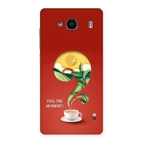 Feel The Moment Back Case for Redmi 2s