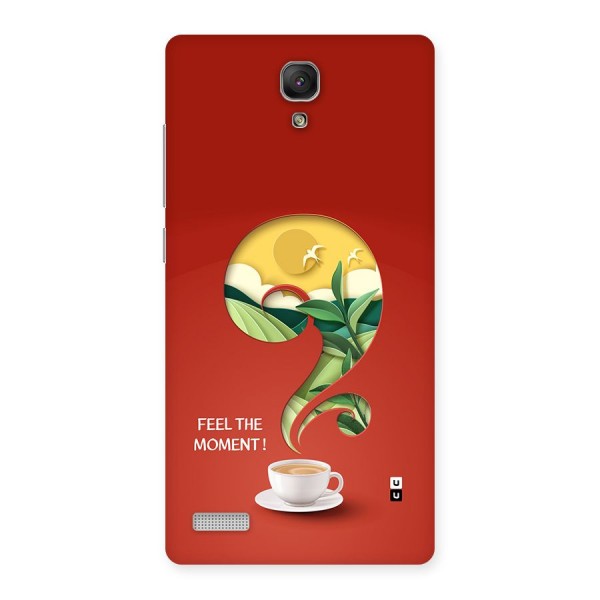 Feel The Moment Back Case for Redmi Note