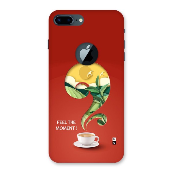 Feel The Moment Back Case for iPhone 7 Plus Logo Cut