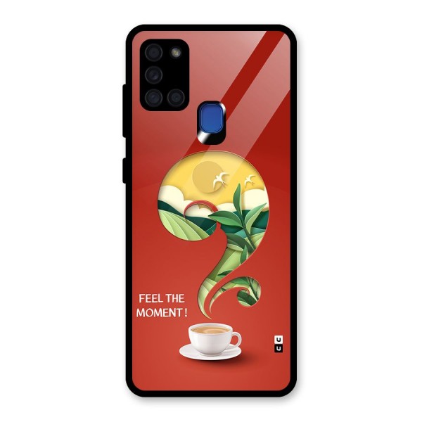 Feel The Moment Glass Back Case for Galaxy A21s