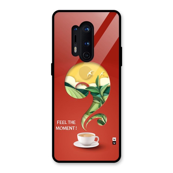Feel The Moment Glass Back Case for OnePlus 8 Pro