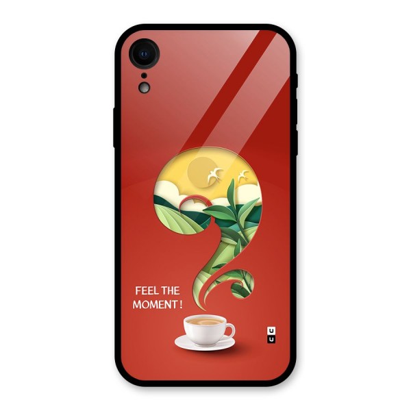 Feel The Moment Glass Back Case for iPhone XR