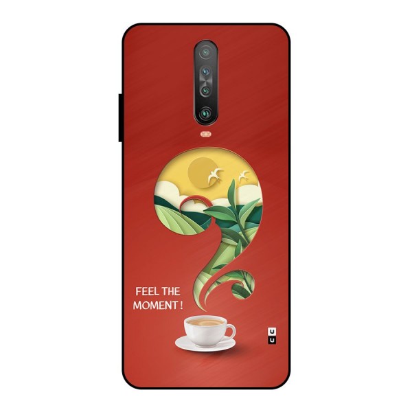 Feel The Moment Metal Back Case for Poco X2