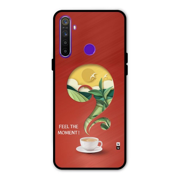 Feel The Moment Metal Back Case for Realme 5