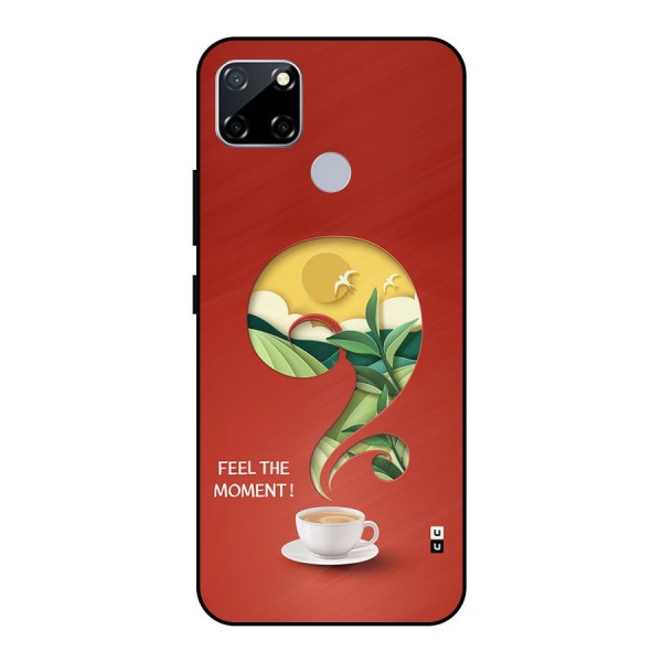 Feel The Moment Metal Back Case for Realme Narzo 30A