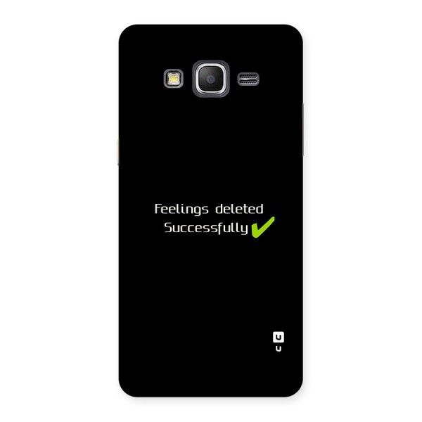 Feelings Deleted Back Case for Galaxy Grand Prime