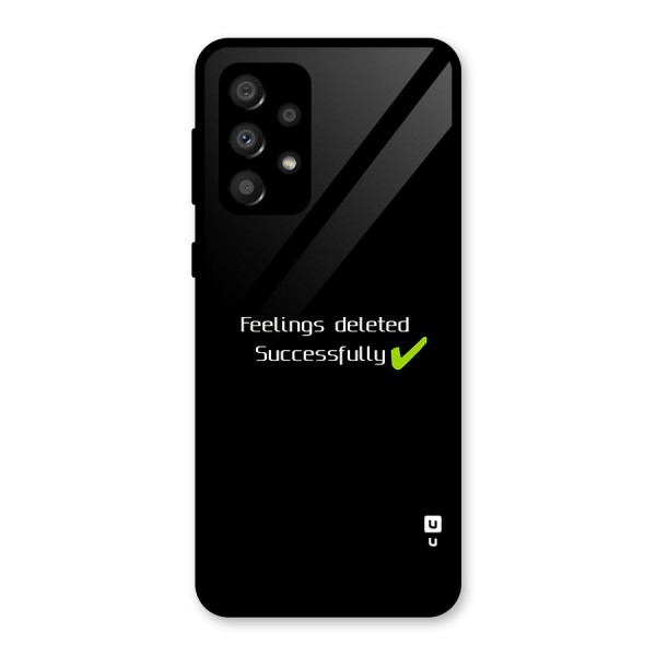 Feelings Deleted Glass Back Case for Galaxy A32