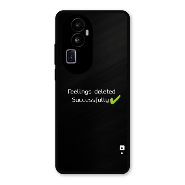 Feelings Deleted Metal Back Case for Oppo Reno10 Pro Plus