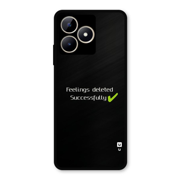 Feelings Deleted Metal Back Case for Realme C53