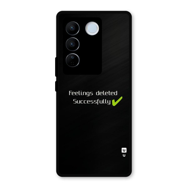 Feelings Deleted Metal Back Case for Vivo V27 Pro