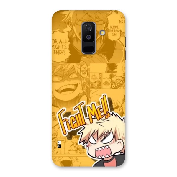 Fight Me Challenge Back Case for Galaxy A6 Plus