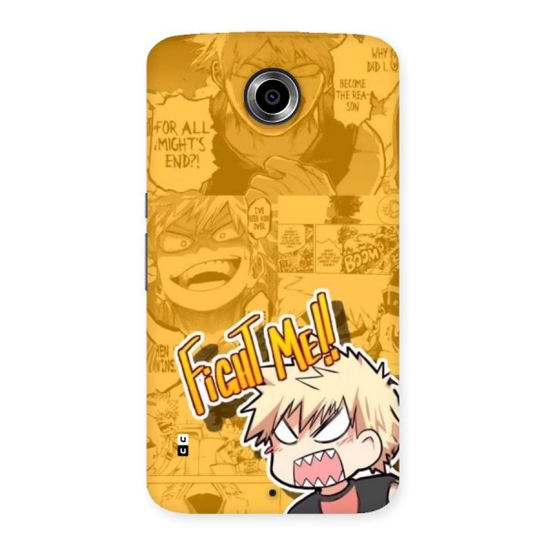 Fight Me Challenge Back Case for Google Nexus 6