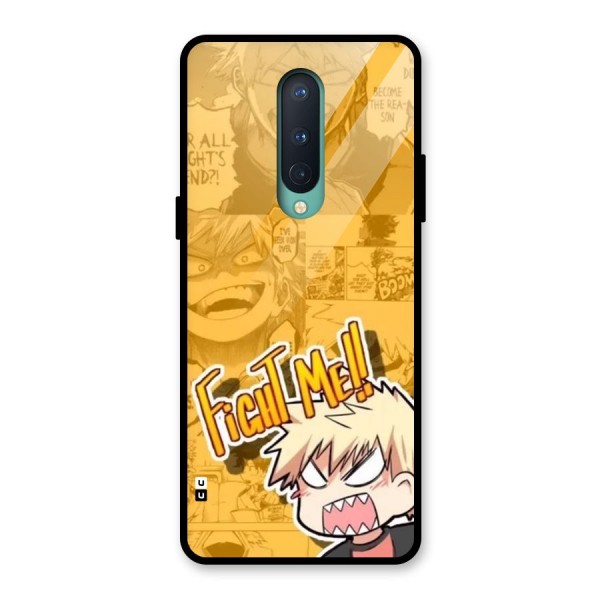 Fight Me Challenge Glass Back Case for OnePlus 8