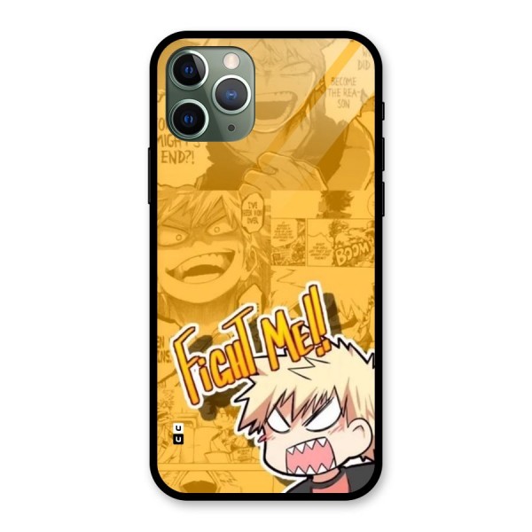 Fight Me Challenge Glass Back Case for iPhone 11 Pro