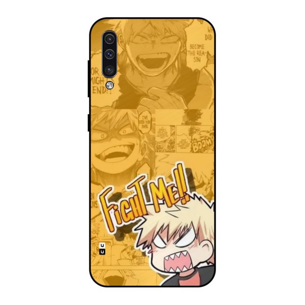 Fight Me Challenge Metal Back Case for Galaxy A30s