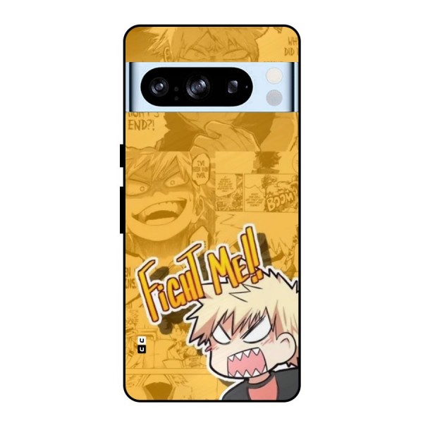 Fight Me Challenge Metal Back Case for Google Pixel 8 Pro