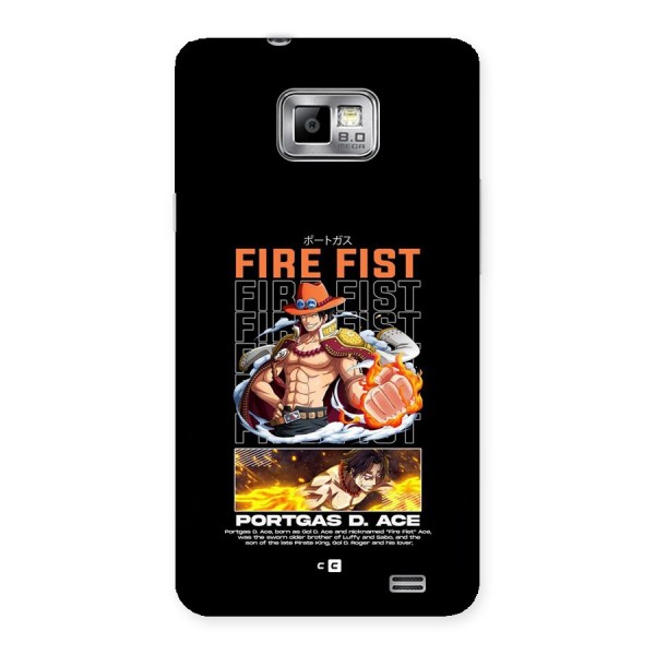 Fire Fist Ace Back Case for Galaxy S2