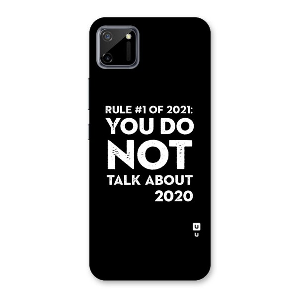 First Rule of 2021 Back Case for Realme C11