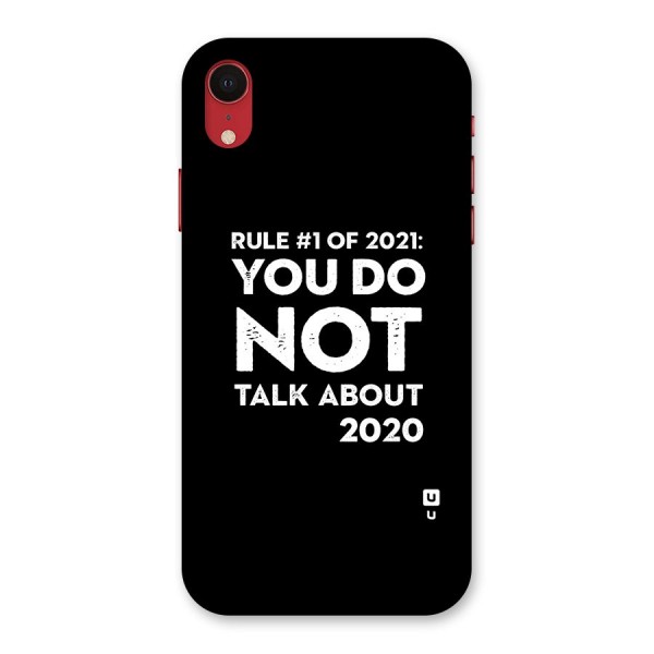 First Rule of 2021 Back Case for iPhone XR