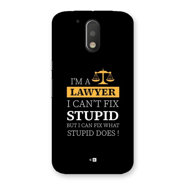 Fix Stupid Case Back Case for Moto G4 Plus