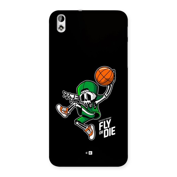 Fly Or Die Back Case for Desire 816