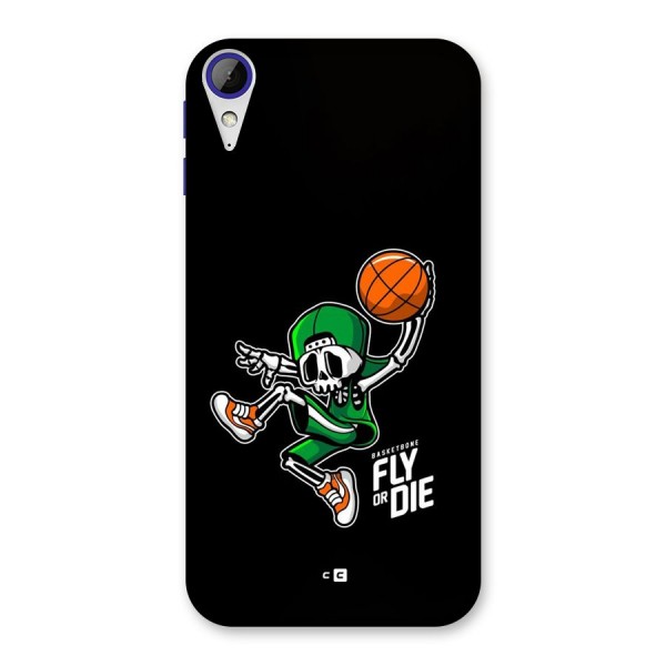 Fly Or Die Back Case for Desire 830