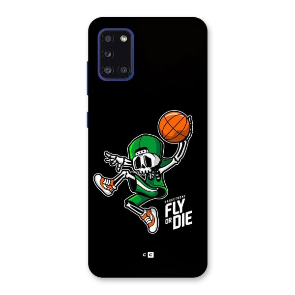 Fly Or Die Back Case for Galaxy A31