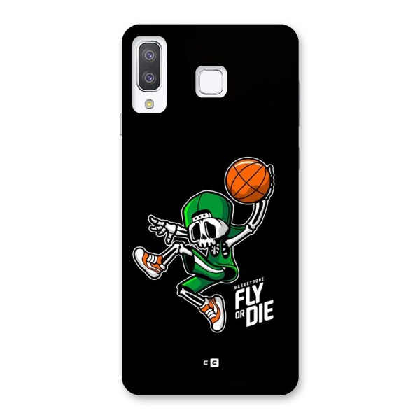 Fly Or Die Back Case for Galaxy A8 Star