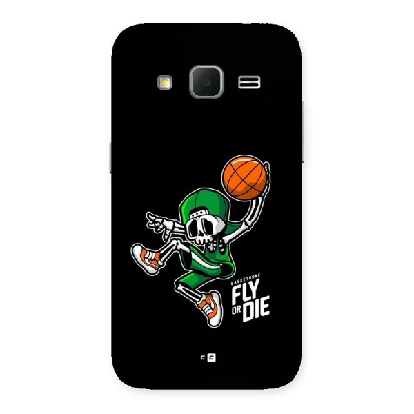 Fly Or Die Back Case for Galaxy Core Prime