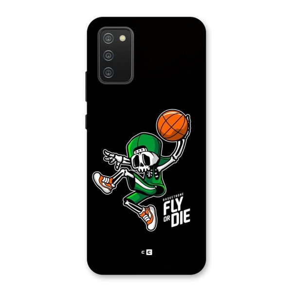 Fly Or Die Back Case for Galaxy F02s