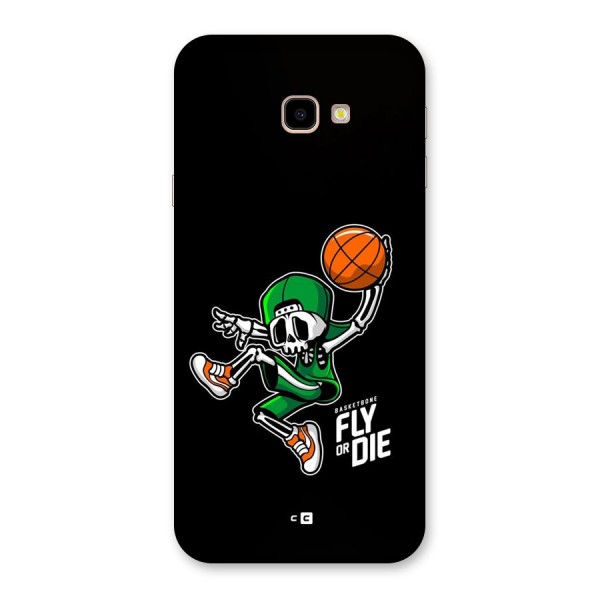 Fly Or Die Back Case for Galaxy J4 Plus