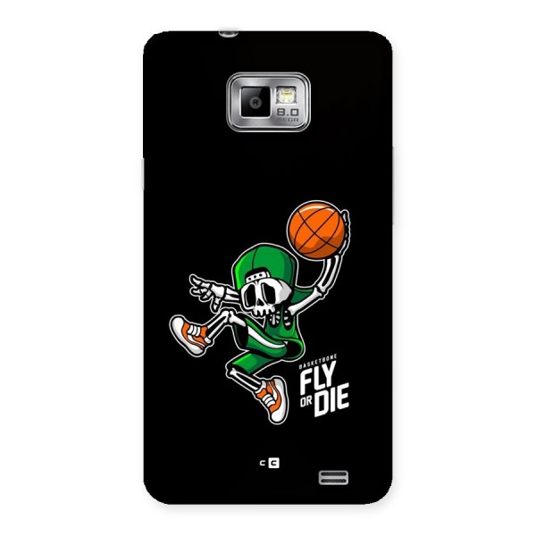 Fly Or Die Back Case for Galaxy S2