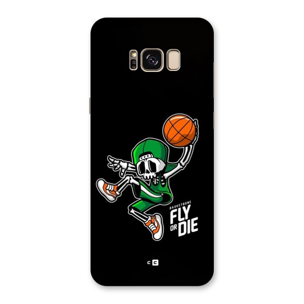 Fly Or Die Back Case for Galaxy S8 Plus