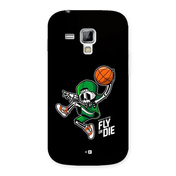 Fly Or Die Back Case for Galaxy S Duos
