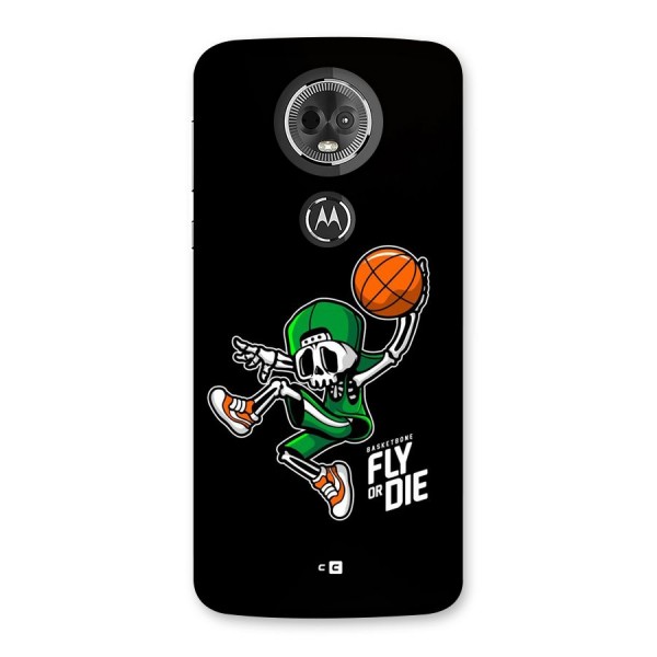 Fly Or Die Back Case for Moto E5 Plus